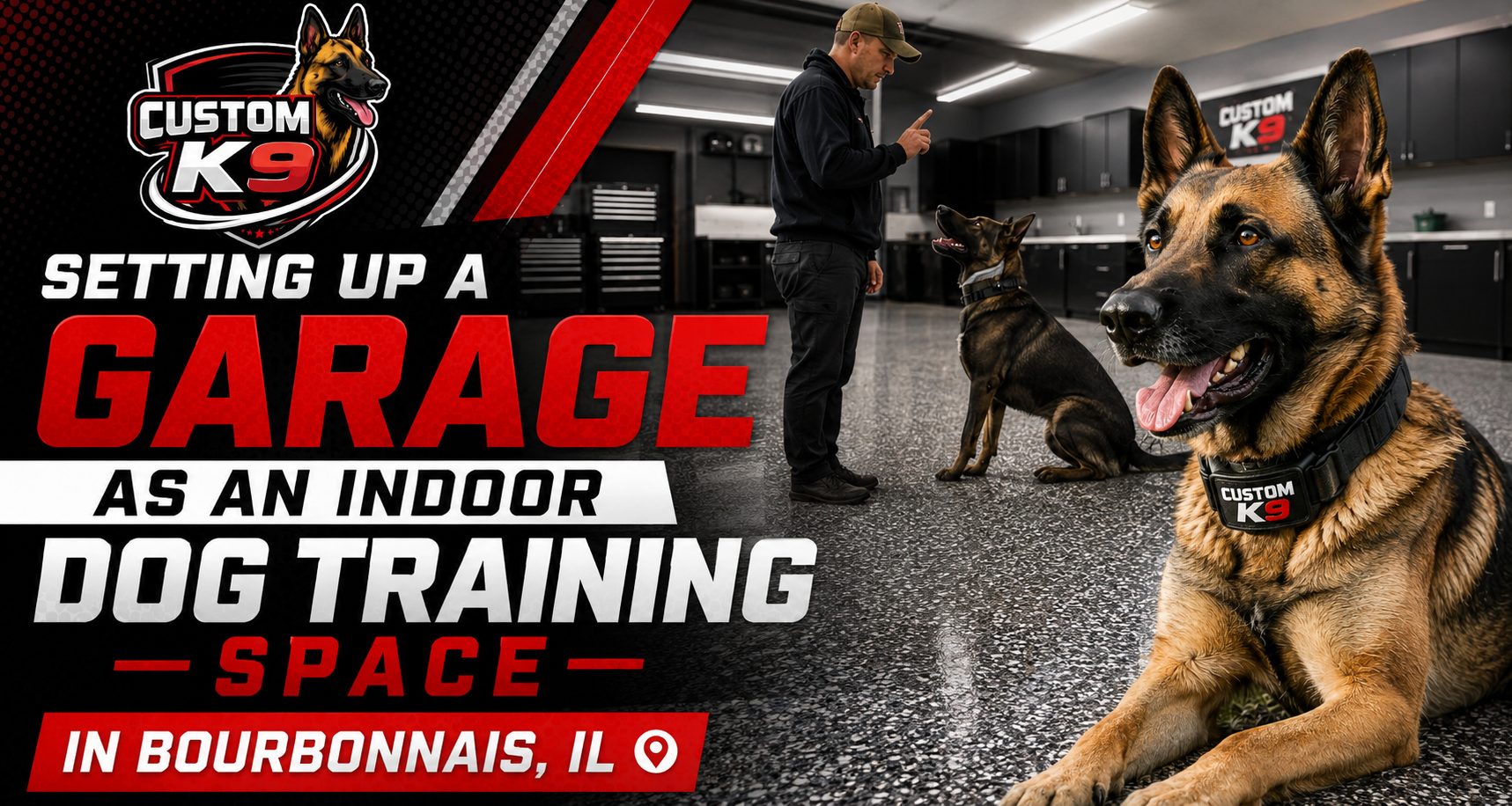 Trainer and German shepherd in a garage dog training space, with bold red and black text.