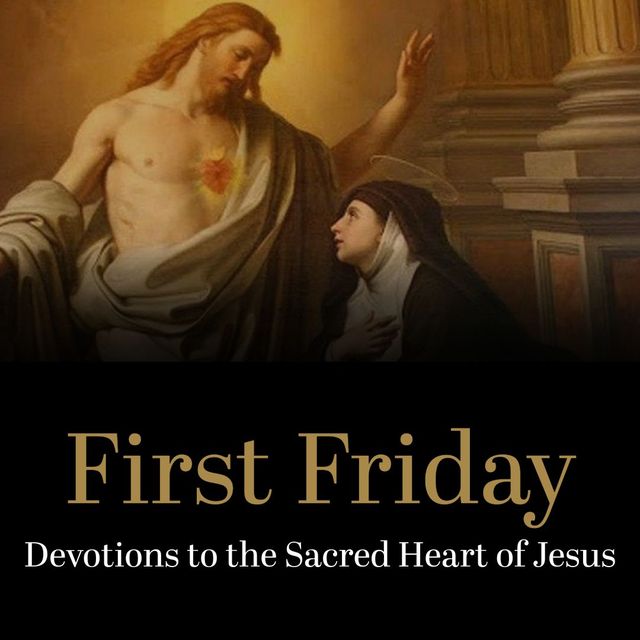 Sacred Heart Devotions First Fridays Florence First Fridays