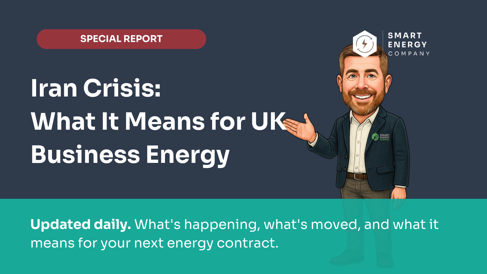 Headline: Iran Crisis impact on UK business energy, featuring a man gesturing.