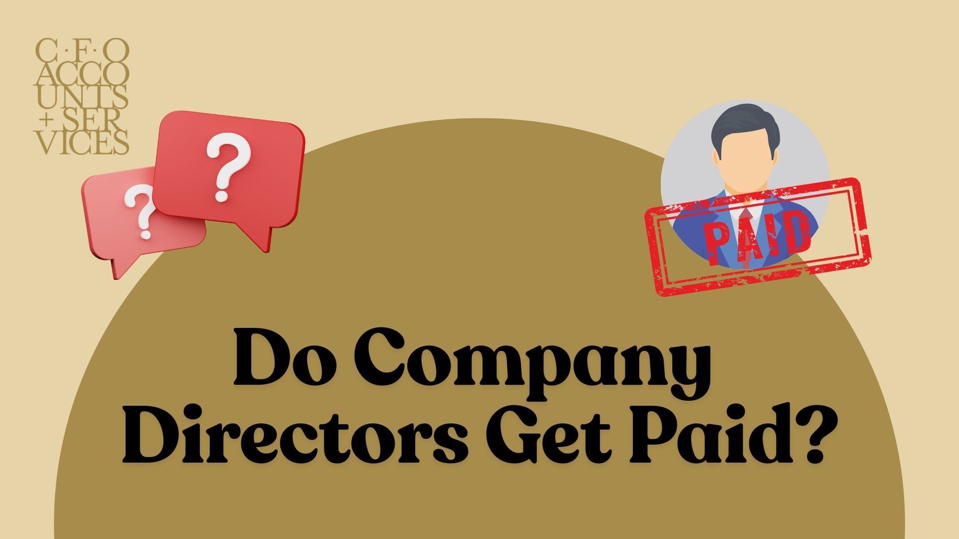 Do Company Directors Get Paid? - CFO Accounts & Services SG