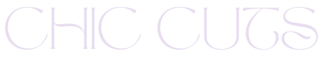 CHIC CUTS text in a light, elegant script.