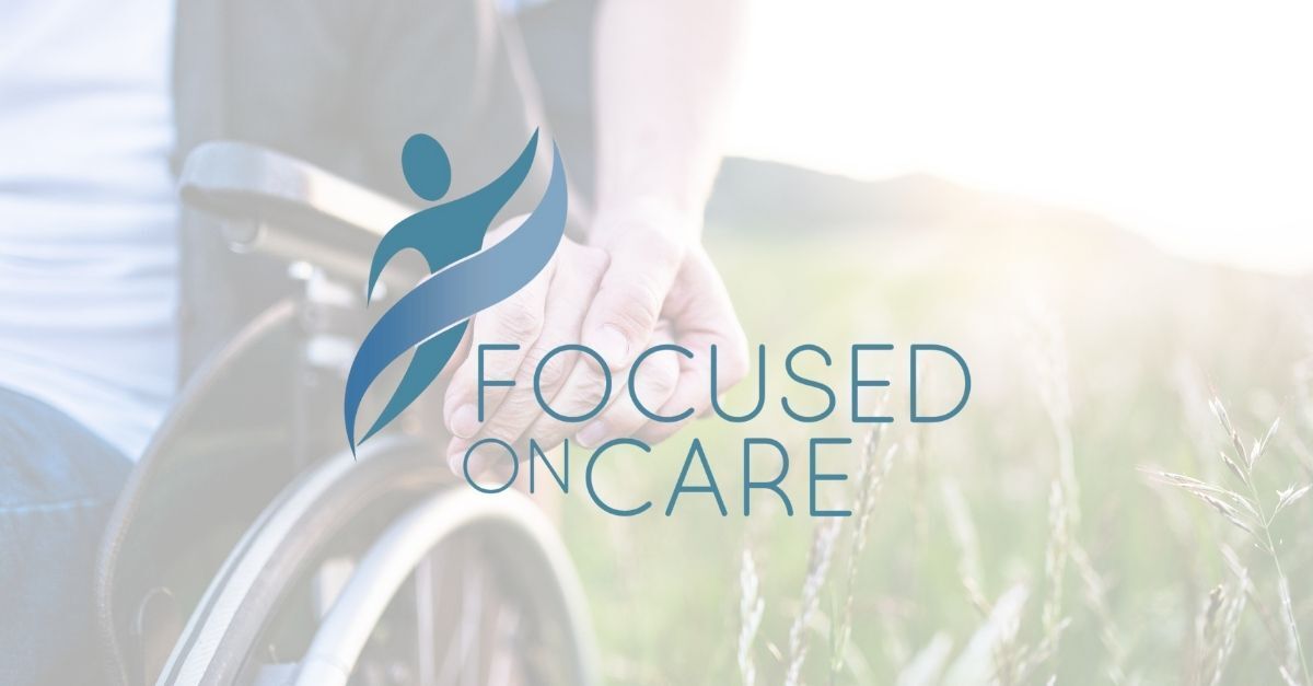 Focused On Care | Quality Care In Our Community