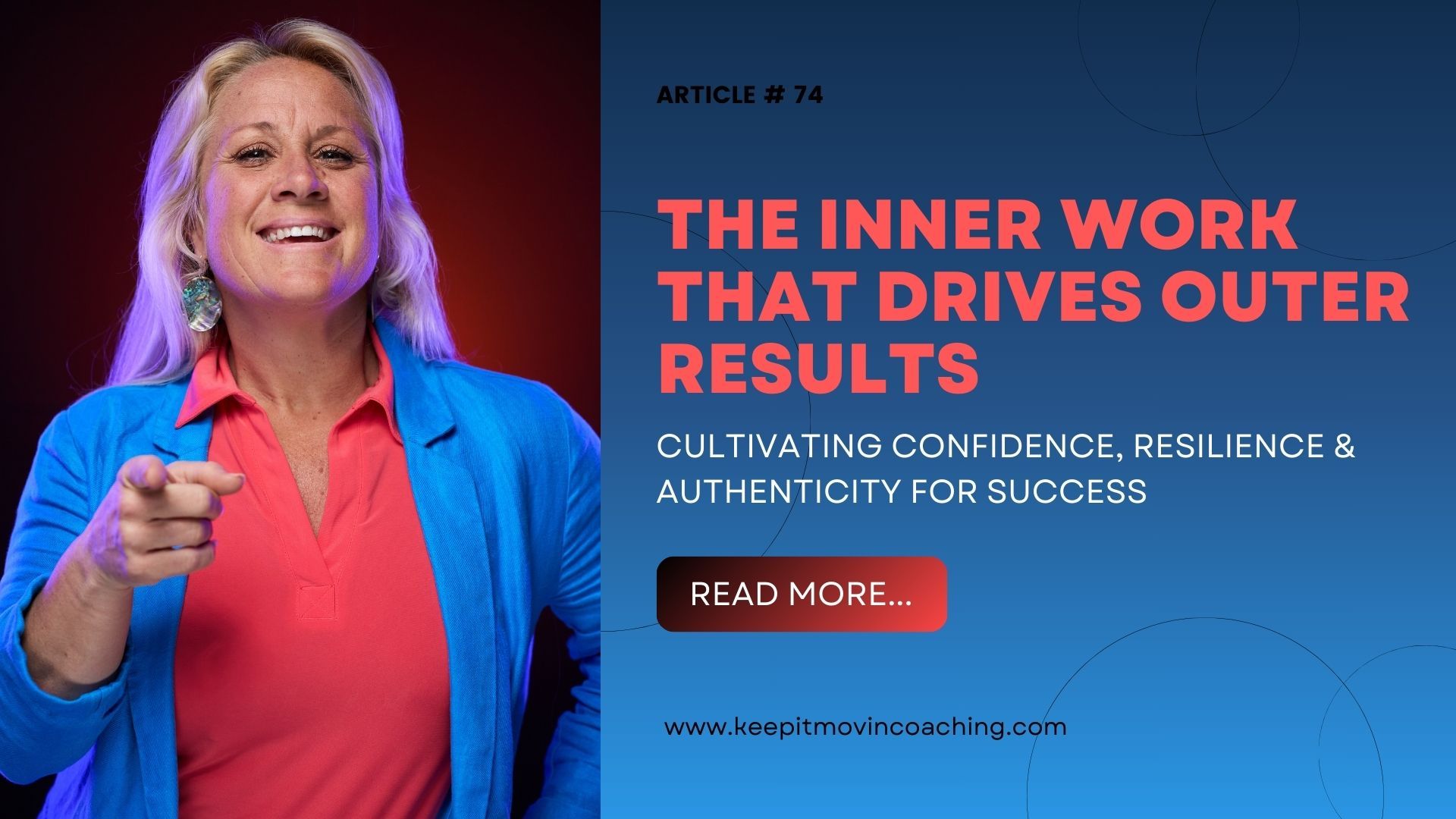 The Inner Work That Drives Outer Results