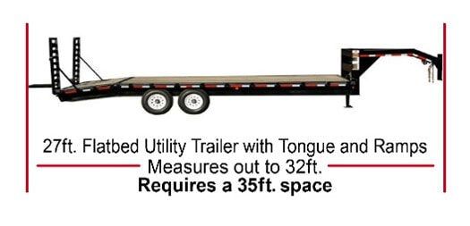 A 27 ft flatbed utility trailer with tongue and ramps measures out to 32 ft.