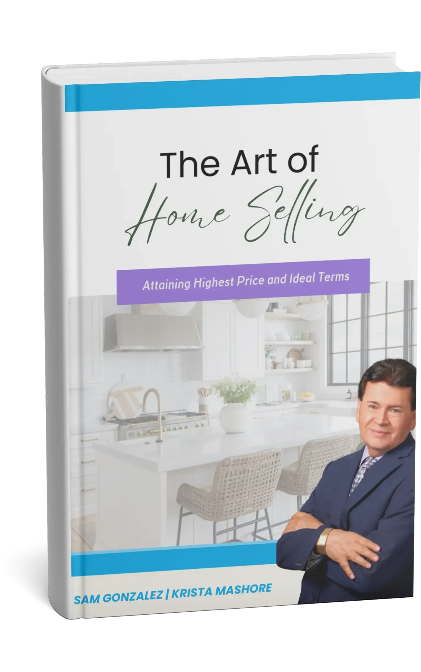 The art of home selling book by samuel gonzalez