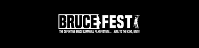 Bruce Fest logo: black background with white text and imagery of Bruce Campbell with a chainsaw.