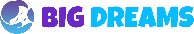 Big Dreams