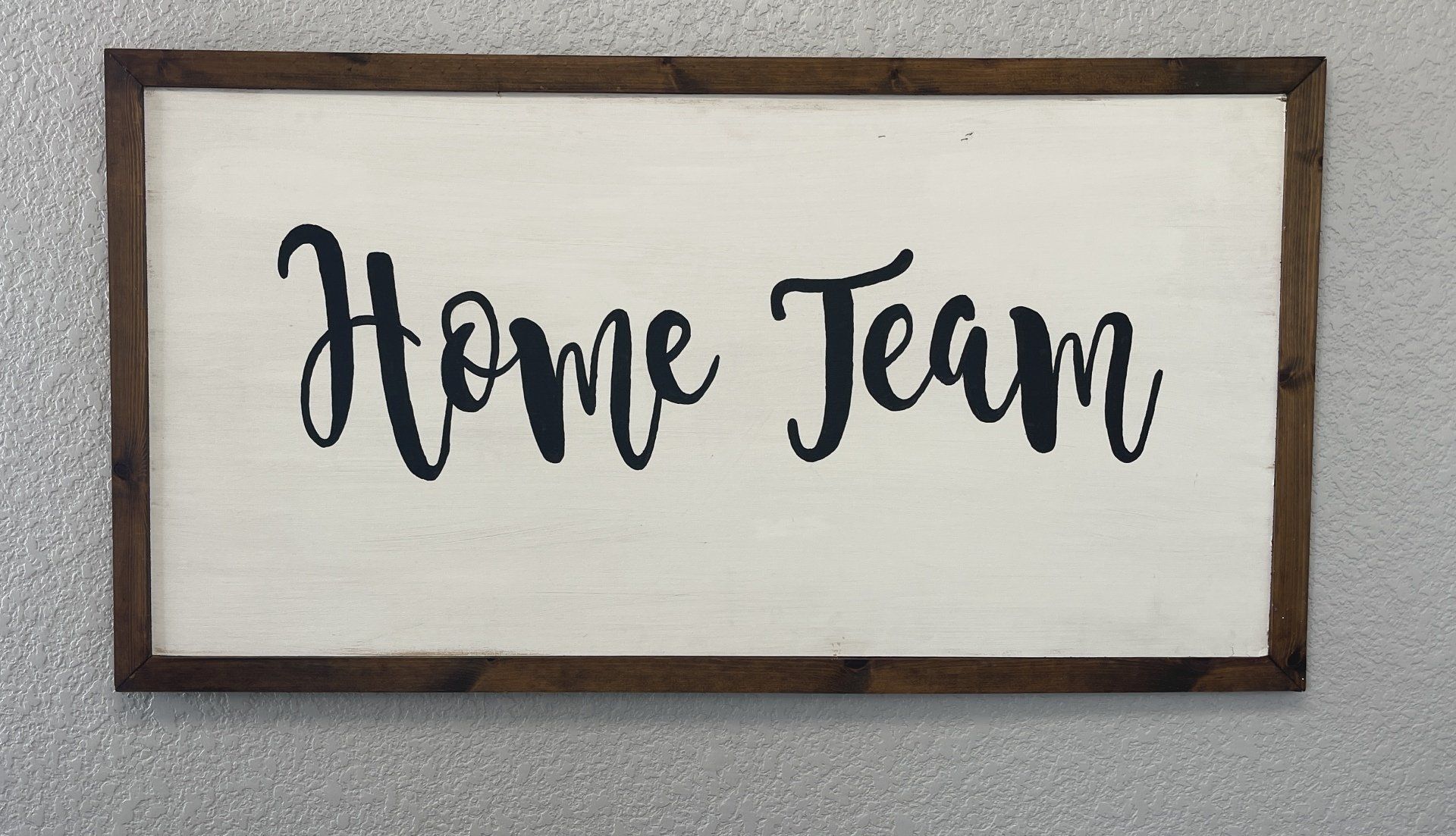 Home Team - Sign