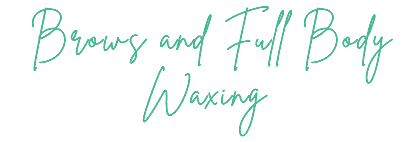 The words brows and full body waxing are written in green on a white background.