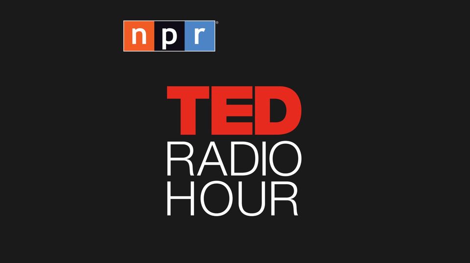 Best Podcast for Creative Inspiration: Ted Radio Hour