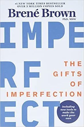 The cover of the book impeccable : the gifts of imperfection by brené brown.