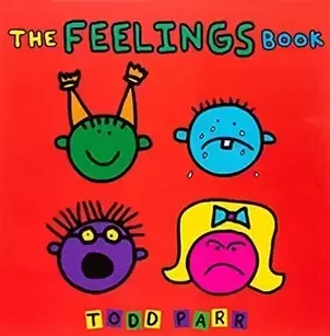 A book called the feelings book by todd parr