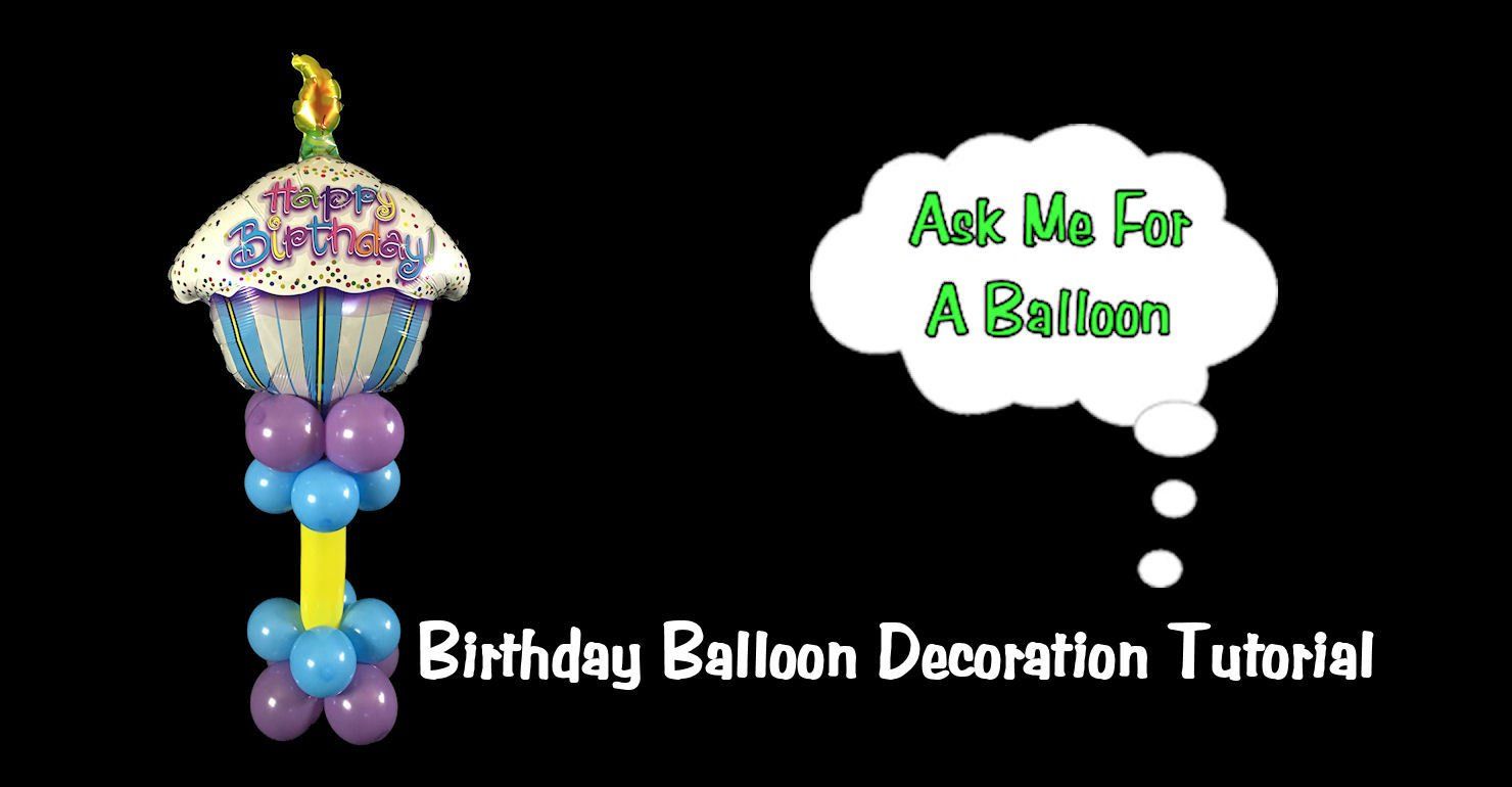 Birthday balloon centerpiece tutorial - Balloon Decoration Idea