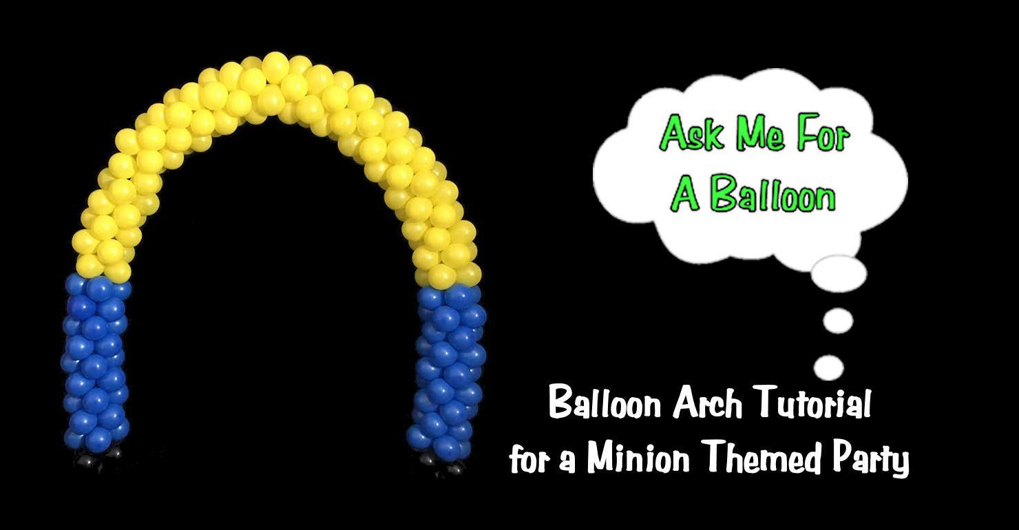 Balloon arch for a Minion themed kids birthday party! Learn how to make a balloon arch with AMFAB!