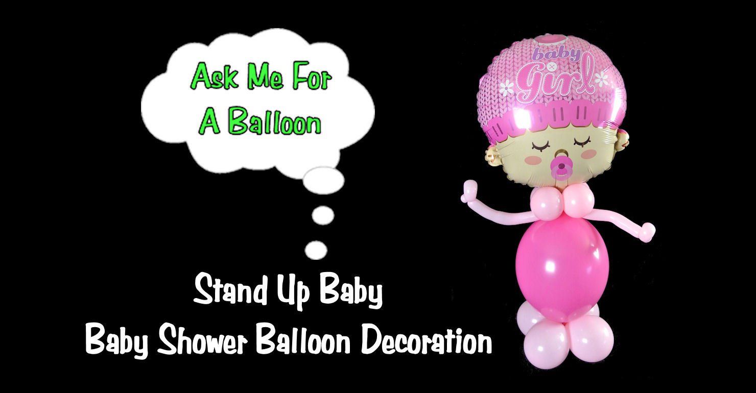 Stand Up Baby - Baby Shower Balloon Decoration Tutorial