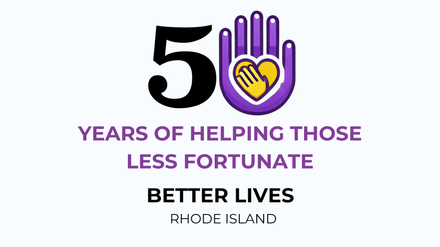 A logo for rhode island 50 years of helping those less fortunate better lives.