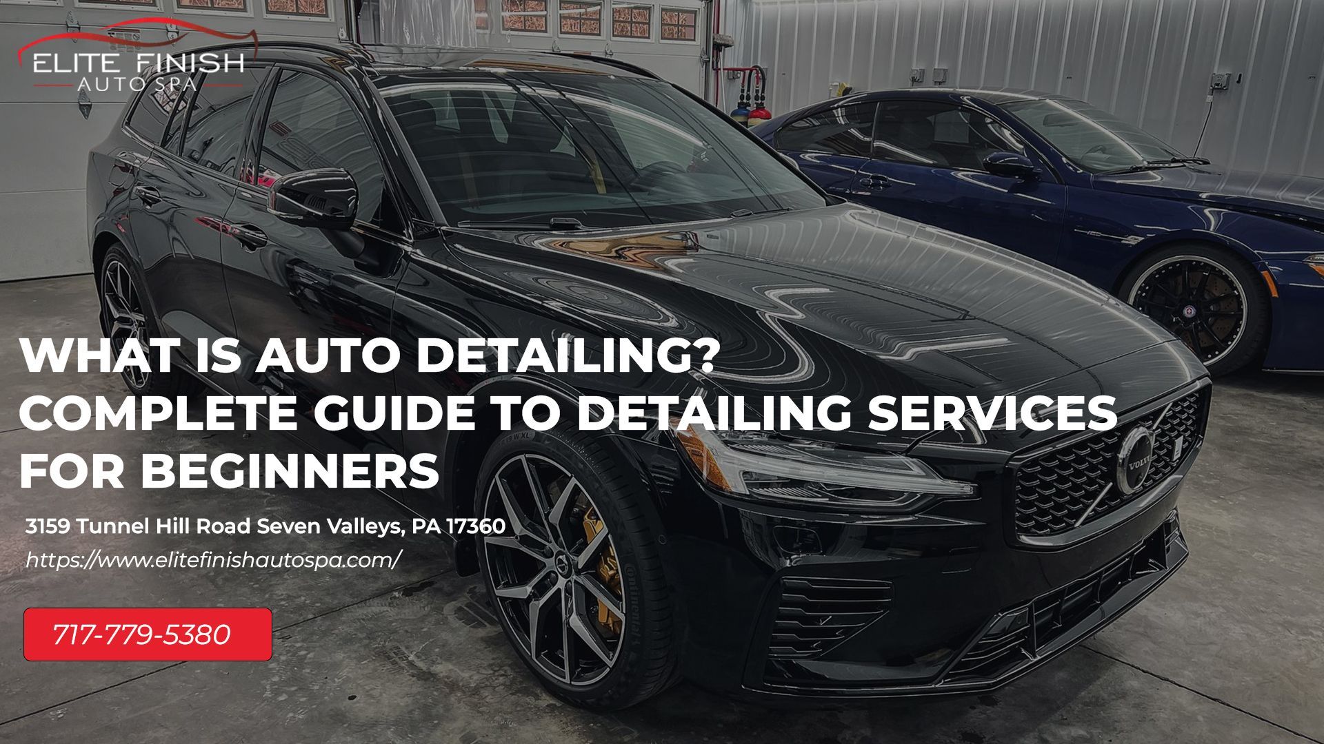 What Is Auto Detailing? Complete Guide To Detailing Services For Beginners