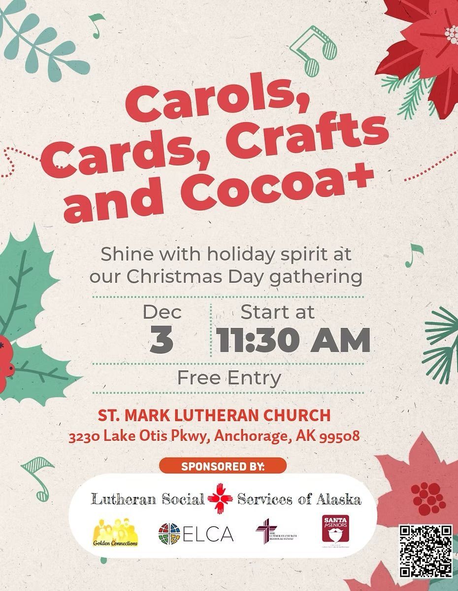 Poster for a Christmas gathering at St. Mark Lutheran Church. It offers carols, crafts, and cocoa on December 3 at 11:30 AM.