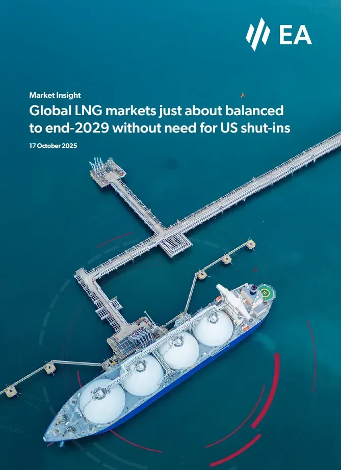 Global LNG markets just about balanced to end 2029 without need for US shut ins