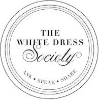 Circle logo: "The White Dress Society," with text "Ask Speak Share."