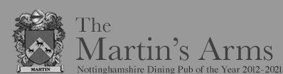 The Martin's Arms | Nottinghamshire