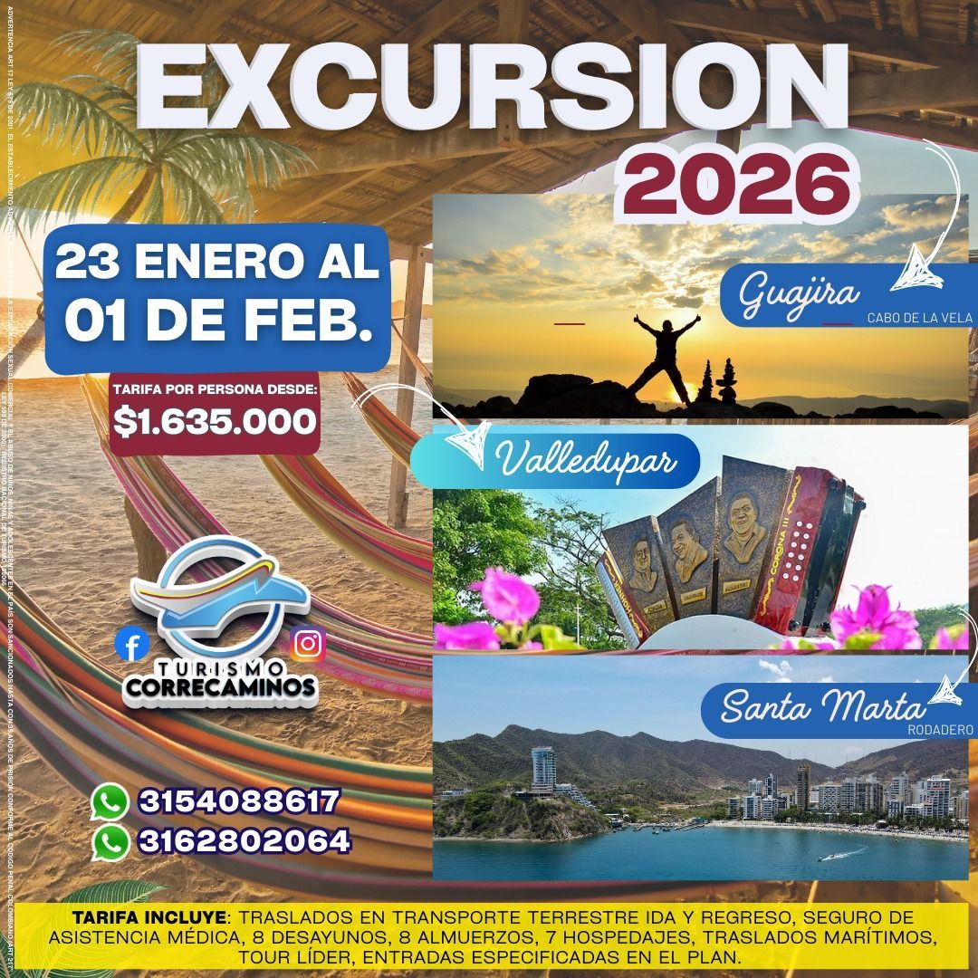 Anuncio de excursión para 2026: del 23 de enero al 1 de febrero, con destinos a La Guajira, Valledupar y Santa Marta. Precio: $1.635.000.