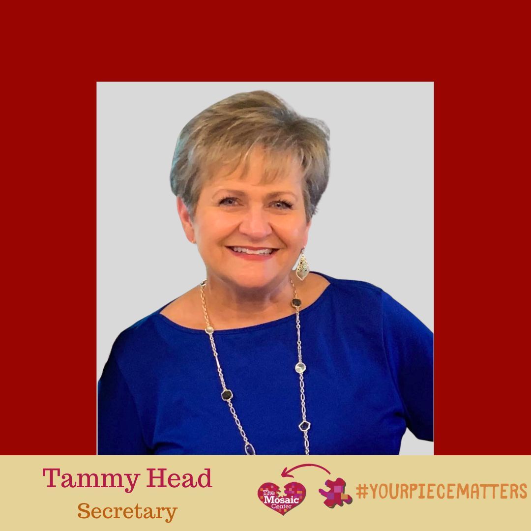 Tammy Head (photo), Secretary, Executive Board of The Mosaic Center  2025-2026