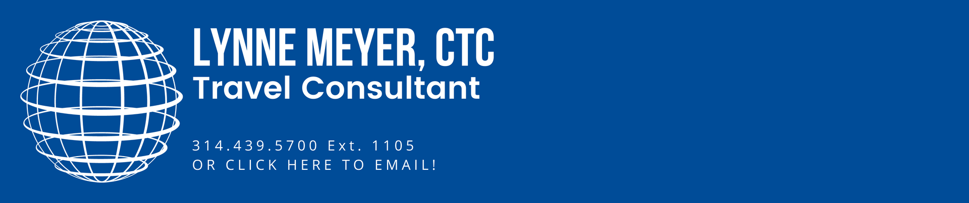 A blue banner for lynne meyer ctc travel consultant