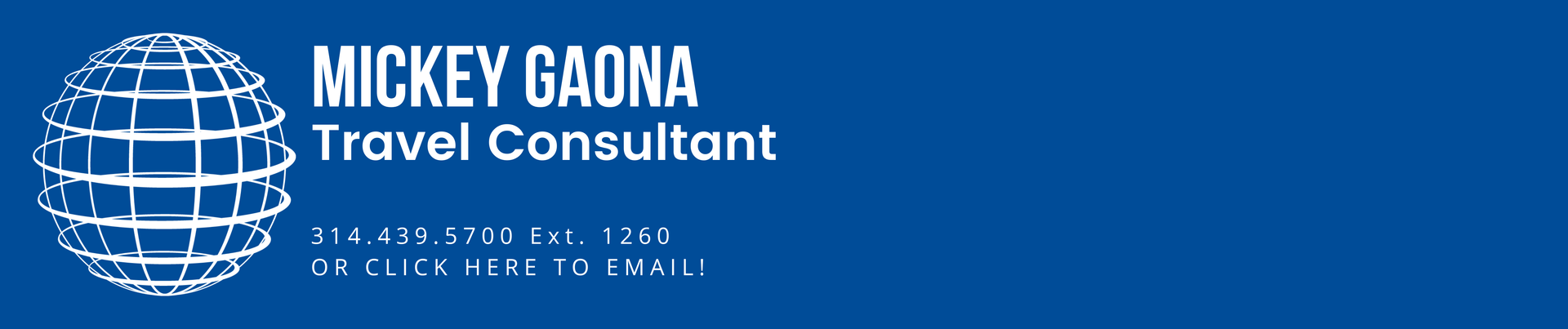 A blue banner for mickey gaona travel consultant