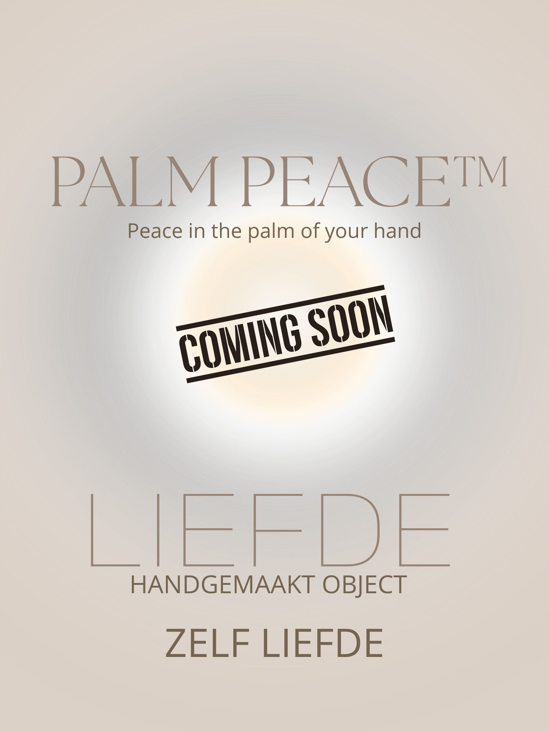 Minimal beige promotional graphic with “PALM PEACE,” “COMING SOON,” and “LEUDE ZELF LIEFDE” text.