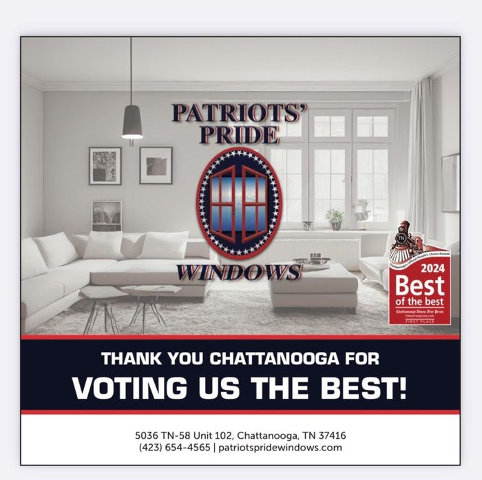 A poster for patriots pride windows that says thank you chattanooga for voting us the best