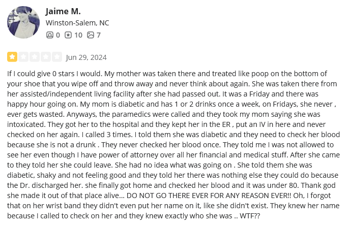 Sunrise Hospital, my mother was treated like poop, would not let me see her