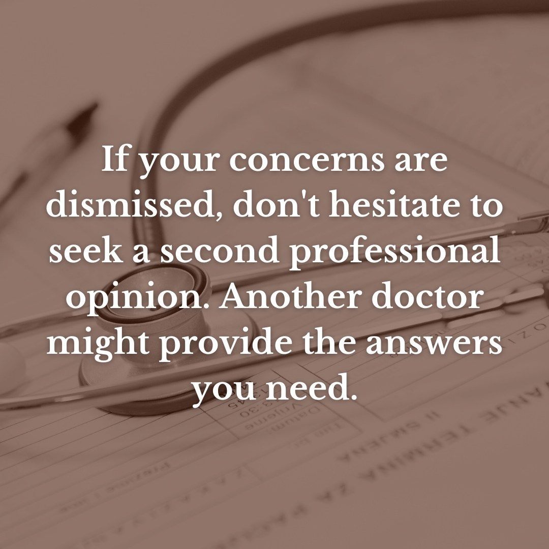 Sunrise Hospital, when your doctor dismisses your concerns, get a second opinion