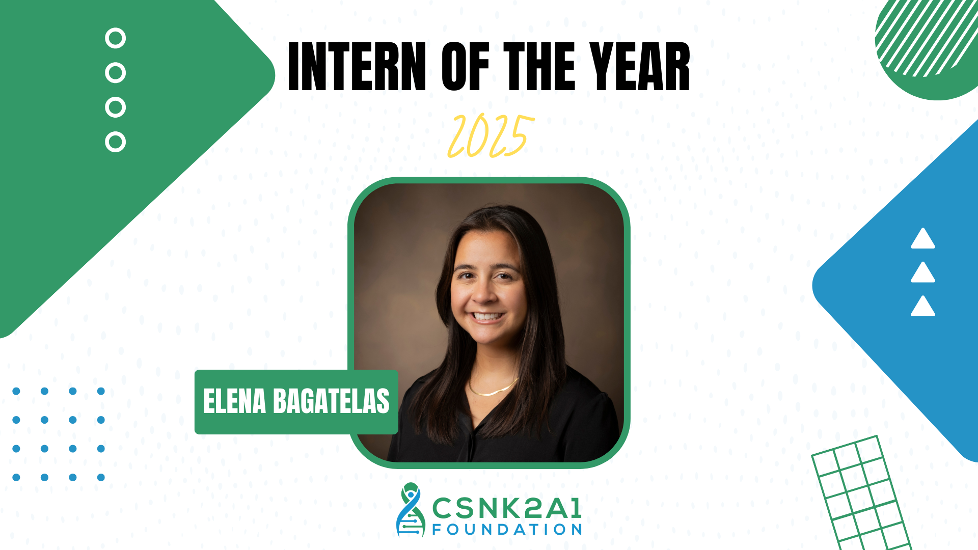 Elena Bagatelas, Intern of the Year 2025. Green, blue, white graphic. Brown headshot of woman smiling. Logo at bottom.