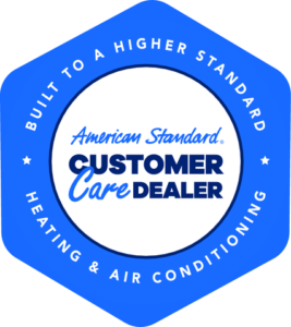 Blue American Standard Customer Care Dealer badge with built-to-a-higher-standard heating and air conditioning text