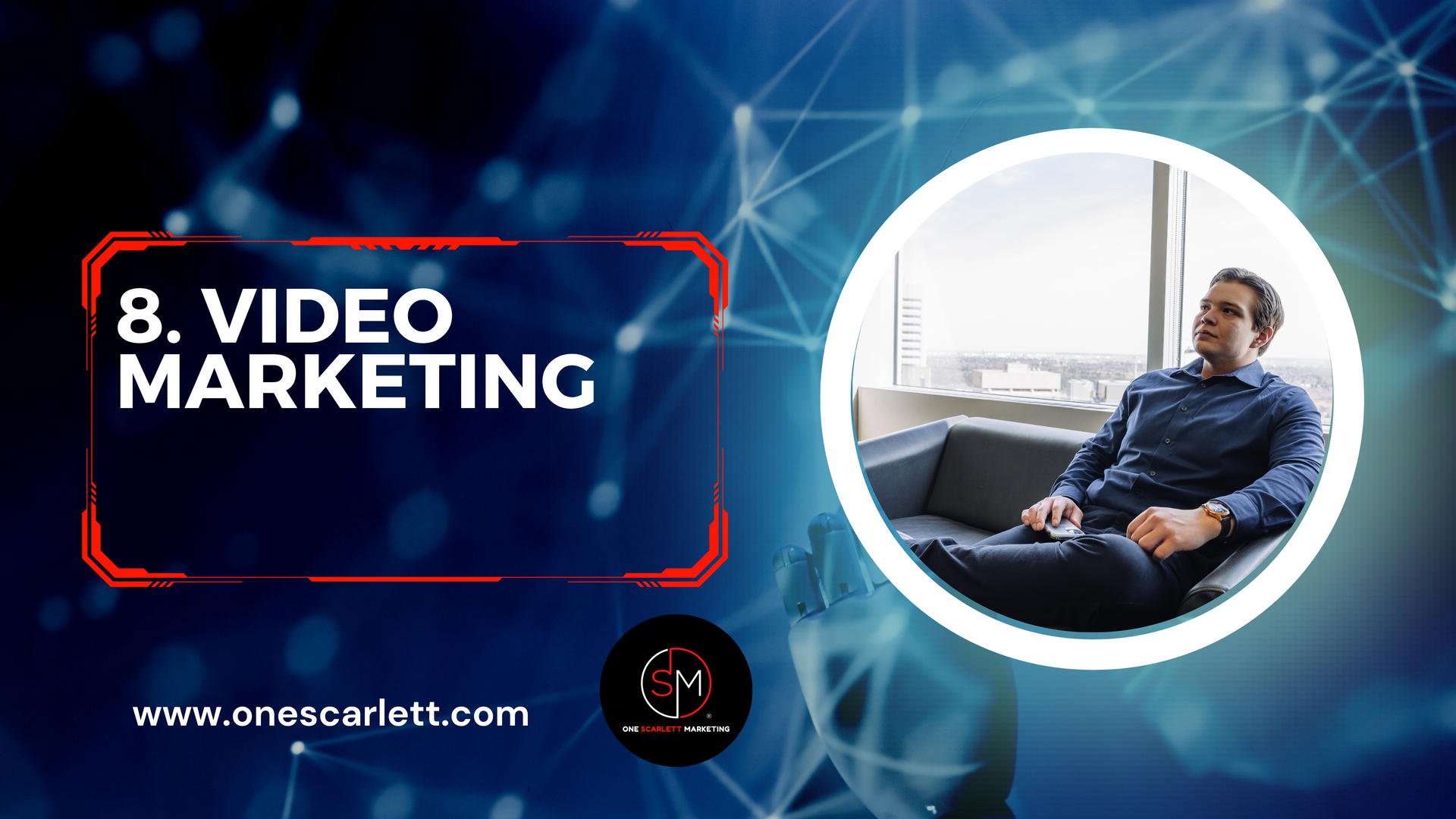 Video Marketing is the Highest Converting Tool for the Future, Dallas Scarlett , One Scarlett