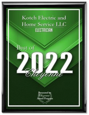 Best Cheyenne Award Program 2022 — Cheyenne, WY  — Kotch Electric & Home Service