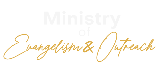 Ministry Of Evangelism & Outreach