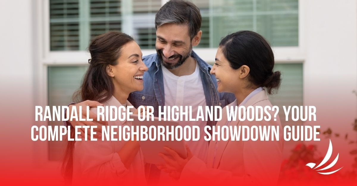 complete neighborhood guide randall ridge vs highland woods