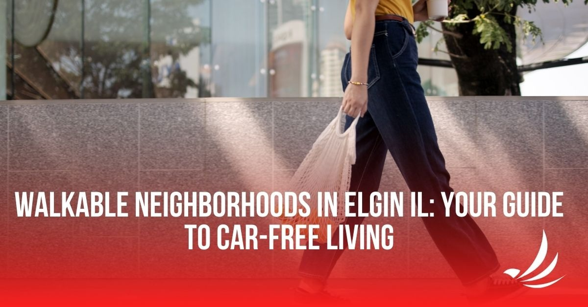walkable neighborhoods in elgin il