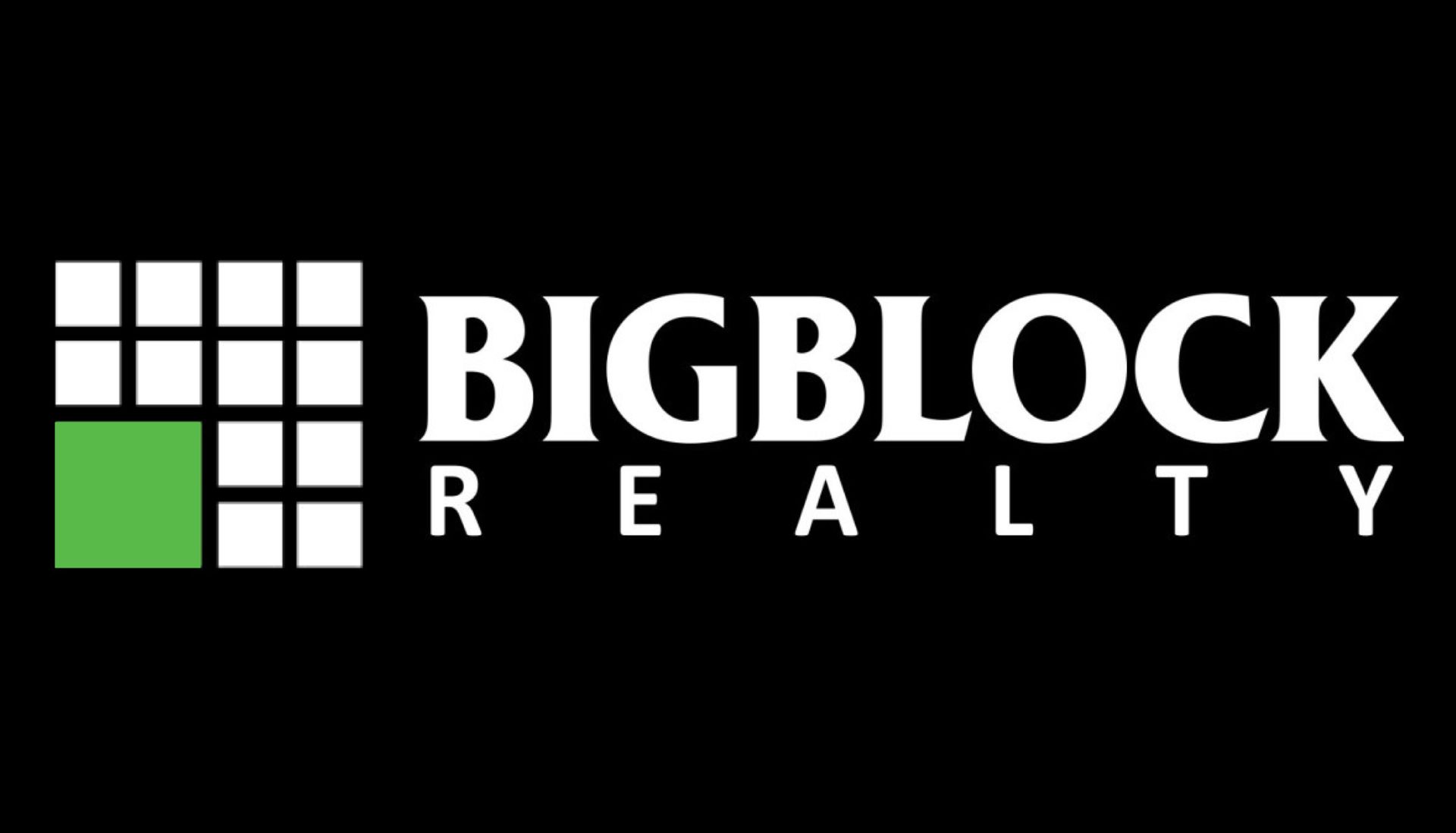 BigBlock Realty logo on black background: white grid with green square, white text.