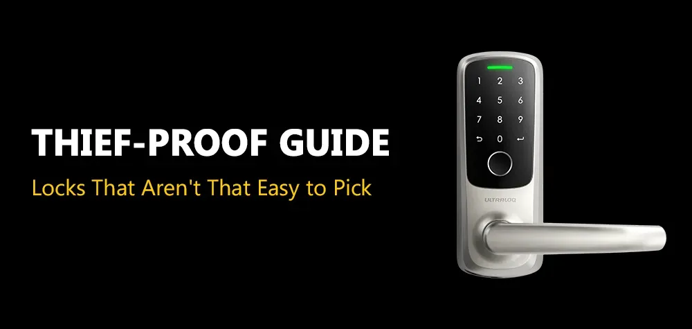 Not Less Locks Locks That Aren't That Easy to Pick: A Thief-Proof Guide