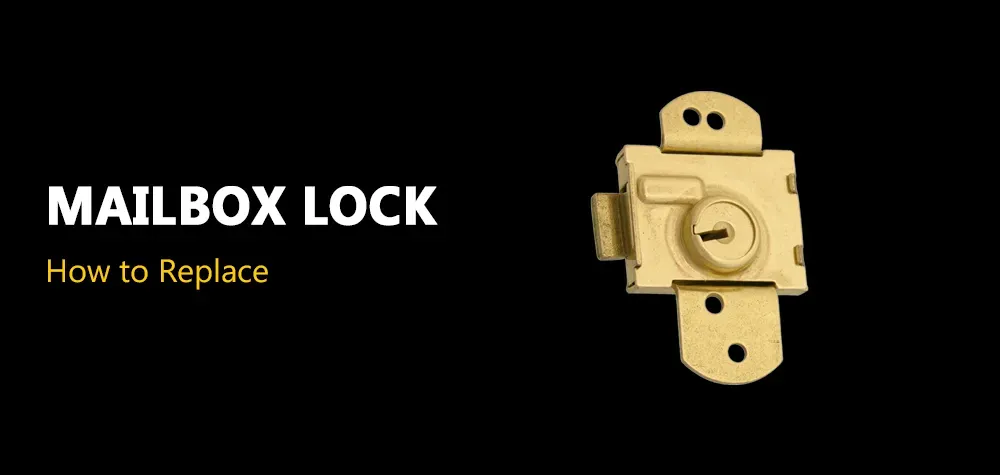 How to Replace a Mailbox Lock?