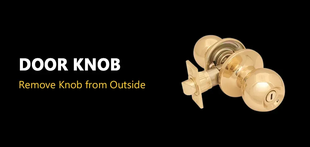 How to Remove a Locked Door Knob from the Outside