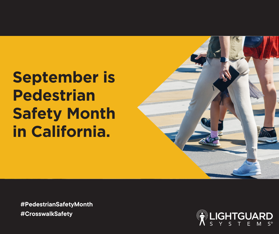 September is Pedestrian Safety Month in California