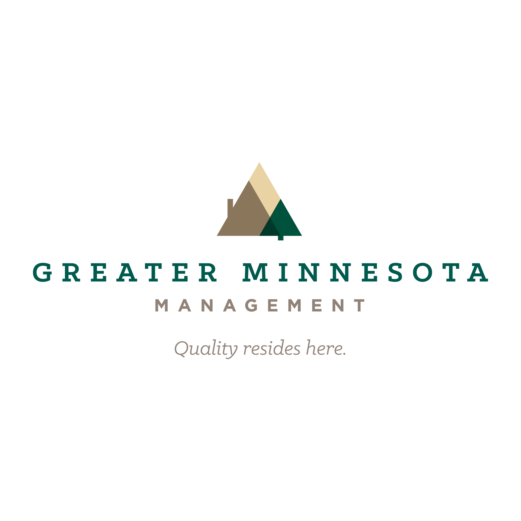 Greater Minnesota Management, quality resides here.