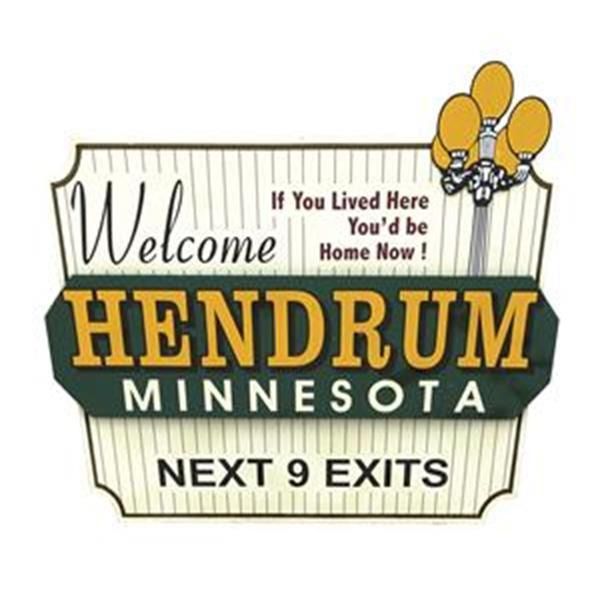 Welcome Hendrum,Minnesota; Next 9 Exits; If you lived here you'd be home now!