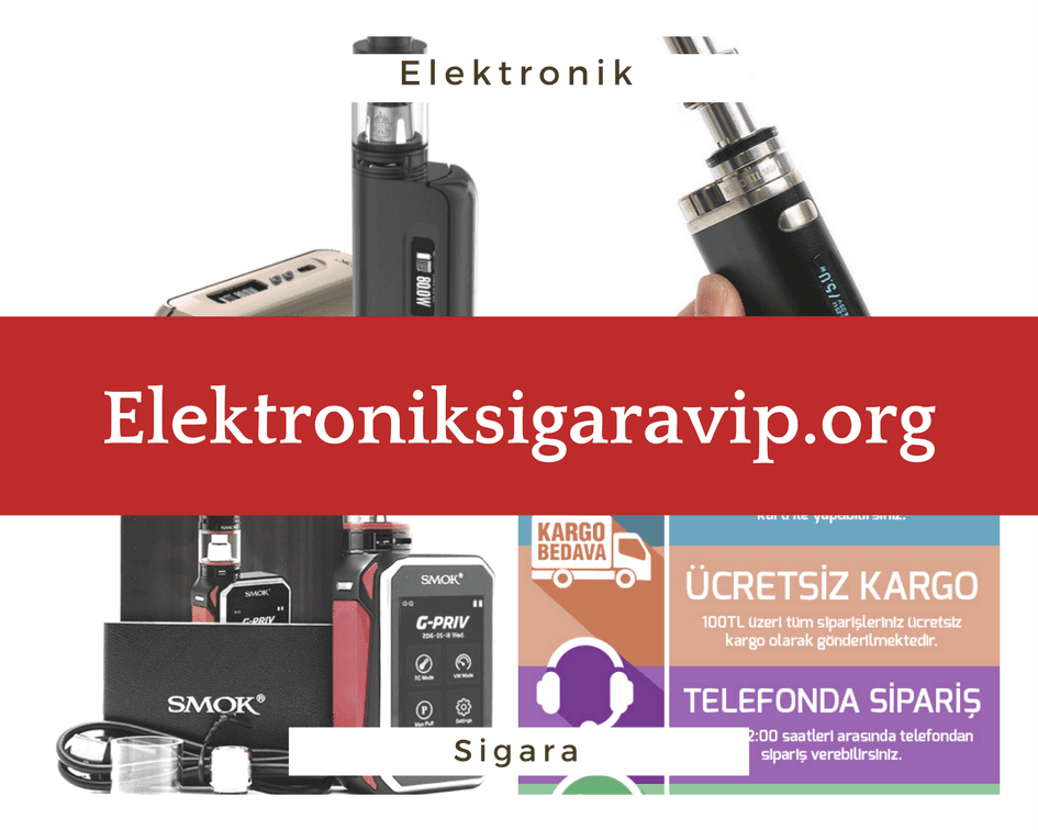 Kaliteli Elektronik Sigara Çeşitleri