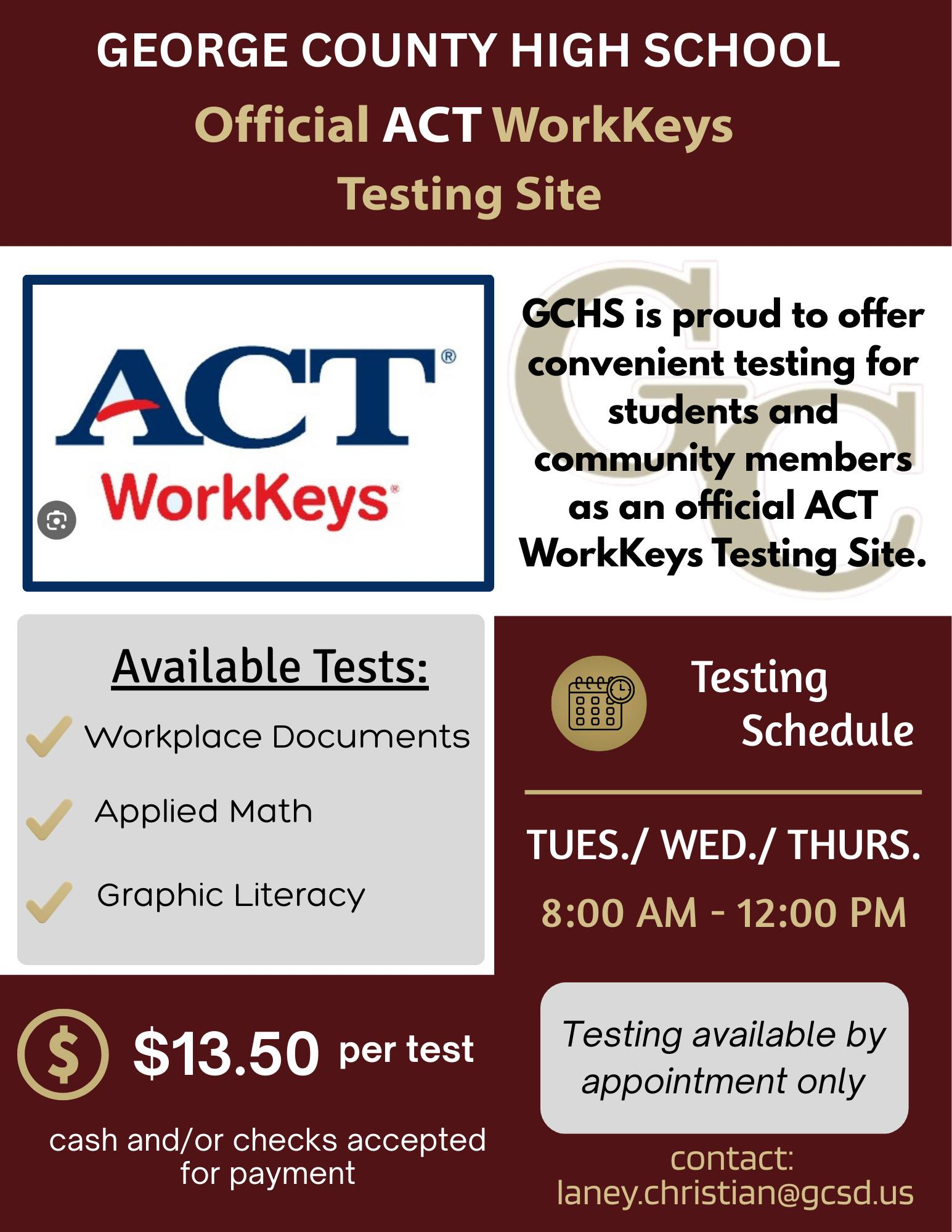 Flyer for George County High School, an official ACT WorkKeys testing site. Includes available tests, schedule, and fees.