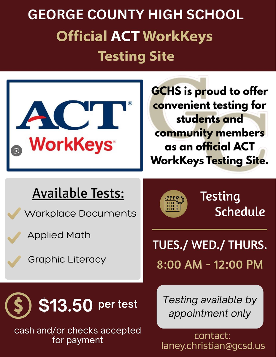 A maroon flyer announcing George County High School as an official ACT WorkKeys testing site with details on fees and hours.